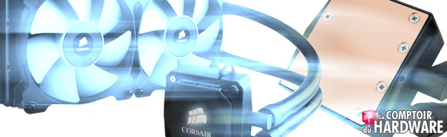 test Corsair h100i et H80i