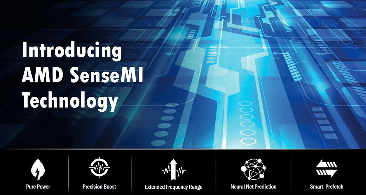 AMD SenseMI technology
