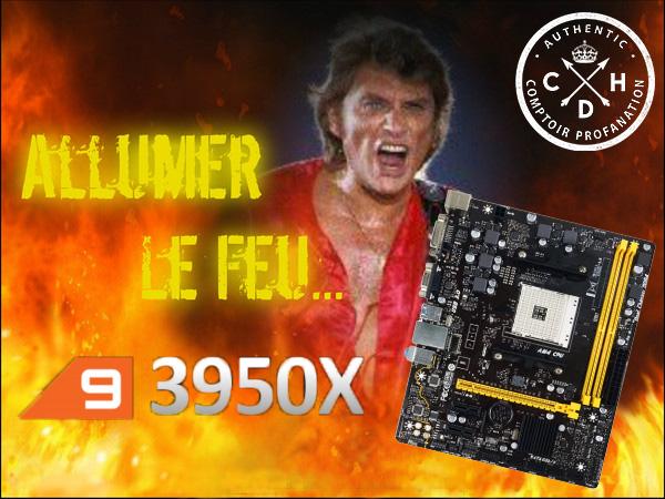 r9 3950x a320 johnny allumer lefeu cdh
