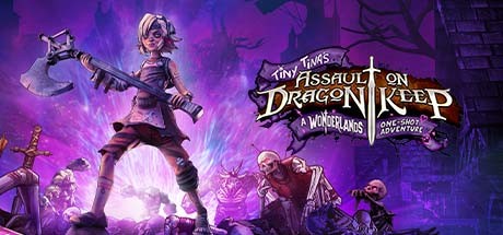 Tiny Tina et la Forteresse du Dragon: Une aventure merveilleuse