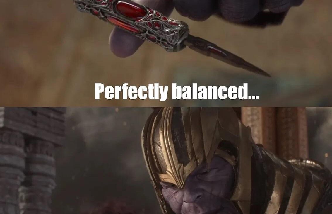 meme balanced as all things should be